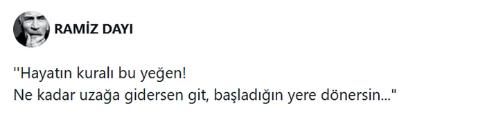 ramiz dayı sozleri