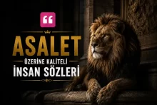 40+ Yeni Kaliteli İnsan Sözleri
